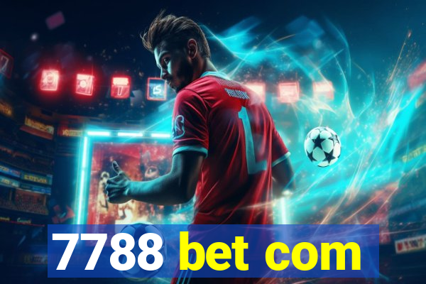 7788 bet com